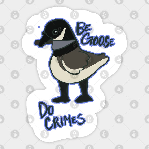 *Honks in Canadian* Sticker by CryingEyeMerch